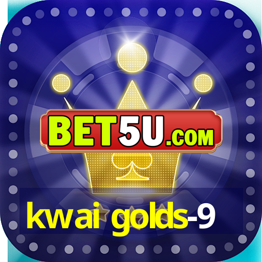 kwai golds